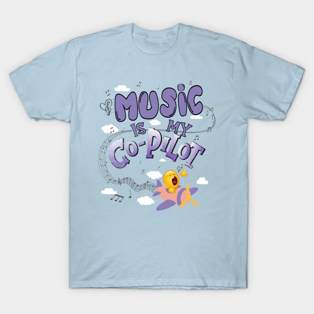 Music is my Co-Pilot T-Shirt by Blended Designs